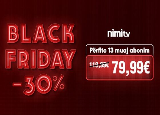 Ofertë ekskluzive për Black Friday nga NimiTV: Abonohu tani dhe përfito 30% zbritje!