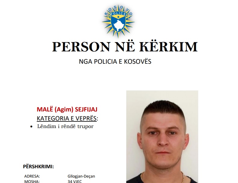 Malë Sejfijaj is wanted by the police