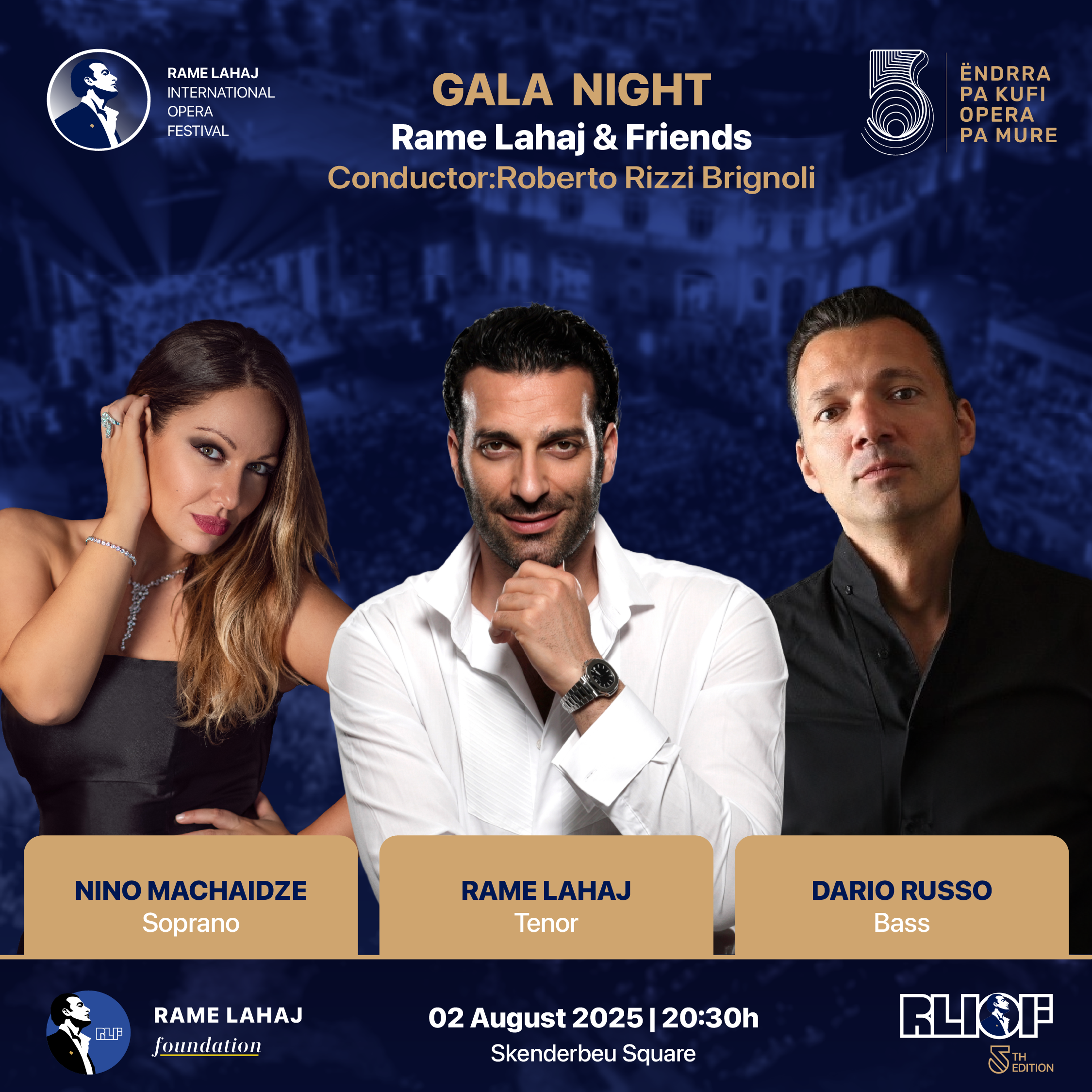 “Dream Without Borders, Opera Without Walls” – Rame Lahaj International Opera Festival kicks off on July 23